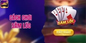 Cách Chơi Sâm Lốc Chuẩn Xác Giúp Hiểu Nhanh Luật Chơi