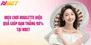 Mẹo Chơi Roulette Hiệu Quả - Bí Thuật Của Chuyên Gia NBET